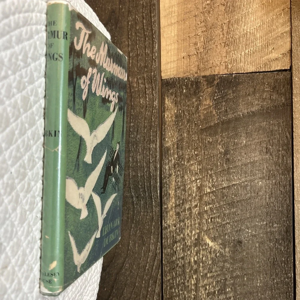 THE MURMUR OF WINGS Leonard Dubkin HC 1944 2nd Printing ILLUS Susanne Suba